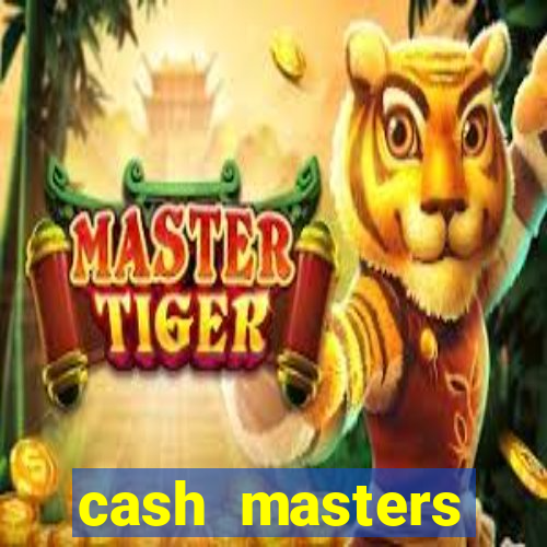 cash masters dinheiro infinito